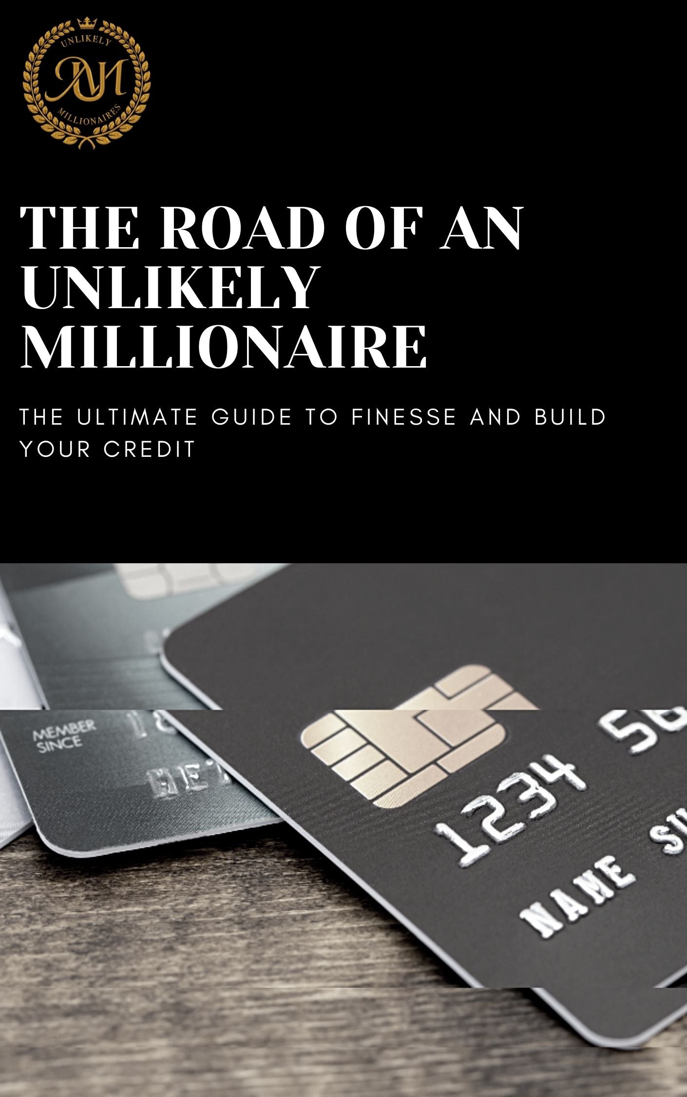 The Road of an Unlikely Millionaire eBook